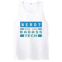 Nerd More Like Badass Tech PosiCharge Competitor Tank