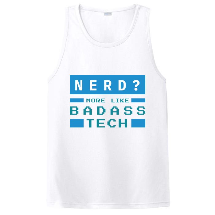 Nerd More Like Badass Tech PosiCharge Competitor Tank