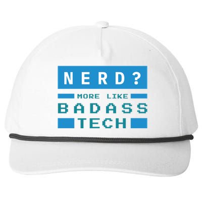 Nerd More Like Badass Tech Snapback Five-Panel Rope Hat