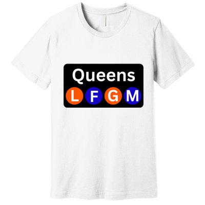 Ny Mets Lfgm Queens Premium T-Shirt