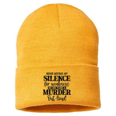Never Mistake My Silence For Weakness No One Plans A Murder Sustainable Knit Beanie