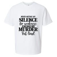 Never Mistake My Silence For Weakness No One Plans A Murder Sueded Cloud Jersey T-Shirt