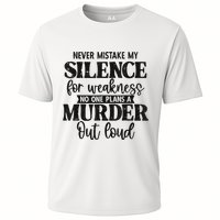 Never Mistake My Silence For Weakness No One Plans A Murder Performance Shirt