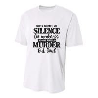Never Mistake My Silence For Weakness No One Plans A Murder Youth Performance Sprint T-Shirt