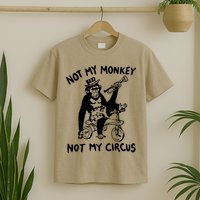 Not My Monkey Not My Circus Funny Cycling Monkey Trumpet T-Shirt
