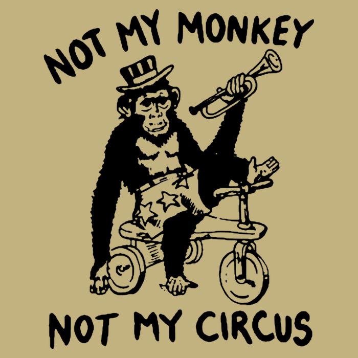 Not My Monkey Not My Circus Funny Cycling Monkey Trumpet Button