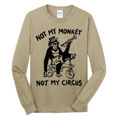 Not My Monkey Not My Circus Funny Cycling Monkey Trumpet Tall Long Sleeve T-Shirt