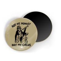 Not My Monkey Not My Circus Funny Cycling Monkey Trumpet Magnet