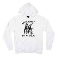 Not My Monkey Not My Circus Funny Cycling Monkey Trumpet Hoodie