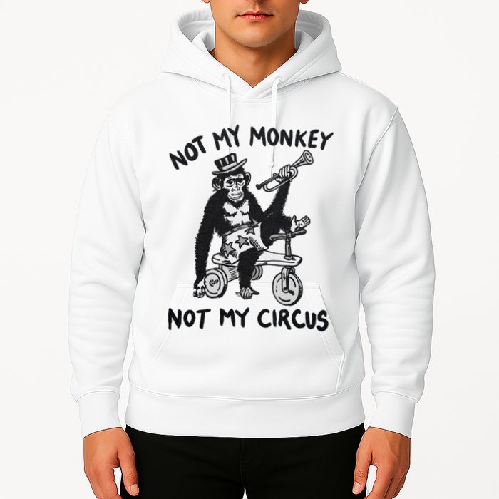 Not My Monkey Not My Circus Funny Cycling Monkey Trumpet Hoodie
