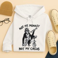 Not My Monkey Not My Circus Funny Cycling Monkey Trumpet Hoodie