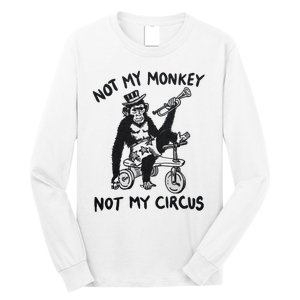 Not My Monkey Not My Circus Funny Cycling Monkey Trumpet Long Sleeve Shirt