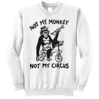 Not My Monkey Not My Circus Funny Cycling Monkey Trumpet Sweatshirt