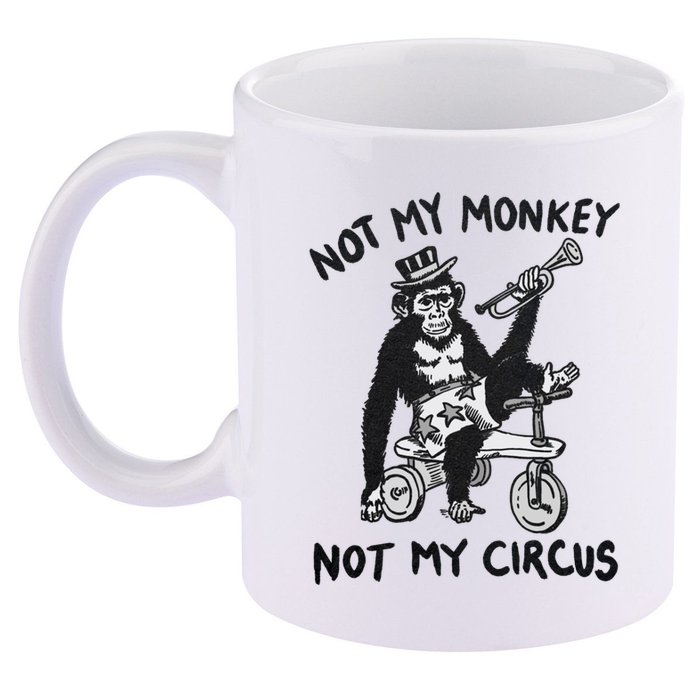 Not My Monkey Not My Circus Funny Cycling Monkey Trumpet 11oz C Handle Ceramic Mug