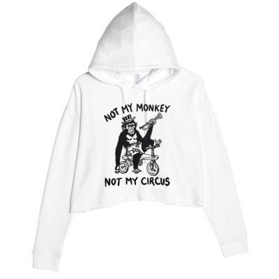 Not My Monkey Not My Circus Funny Cycling Monkey Trumpet Crop Fleece Hoodie