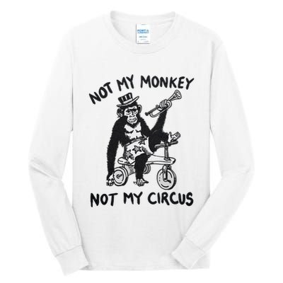 Not My Monkey Not My Circus Funny Cycling Monkey Trumpet Tall Long Sleeve T-Shirt