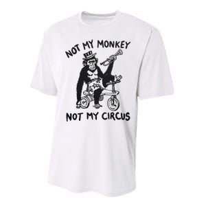 Not My Monkey Not My Circus Funny Cycling Monkey Trumpet Performance Sprint T-Shirt