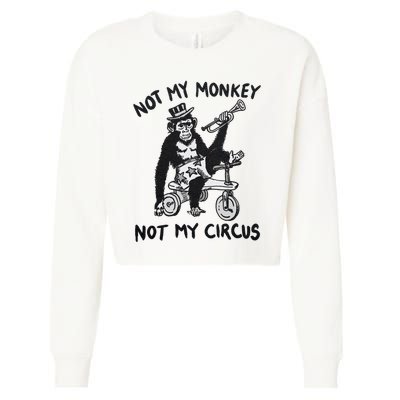 Not My Monkey Not My Circus Funny Cycling Monkey Trumpet Cropped Pullover Crew