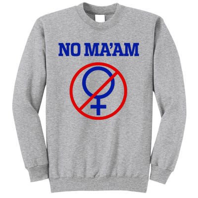 No MaAm Married With Children No MaAm Tall Sweatshirt