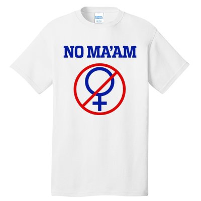 No MaAm Married With Children No MaAm Tall T-Shirt