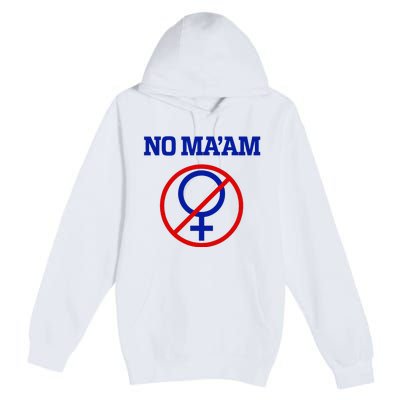 No MaAm Married With Children No MaAm Premium Pullover Hoodie