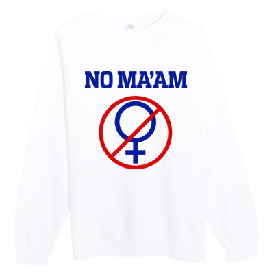 No MaAm Married With Children No MaAm Premium Crewneck Sweatshirt