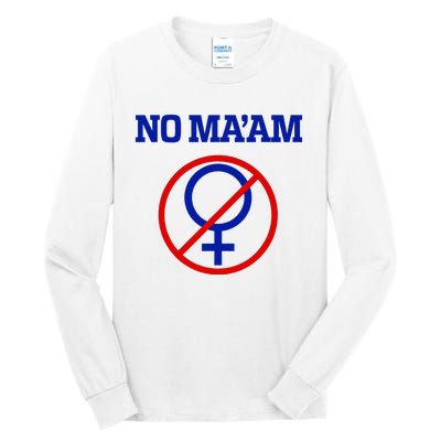 No MaAm Married With Children No MaAm Tall Long Sleeve T-Shirt