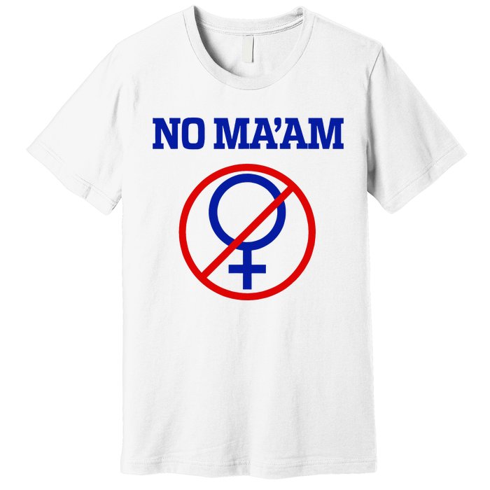 No MaAm Married With Children No MaAm Premium T-Shirt