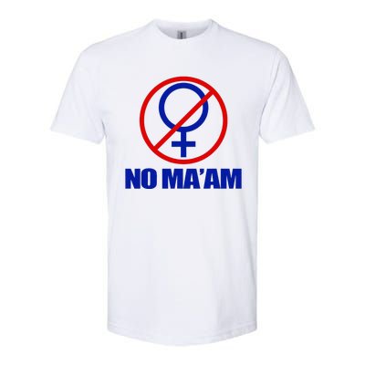 No Maam Married With Children No Maam Softstyle® CVC T-Shirt