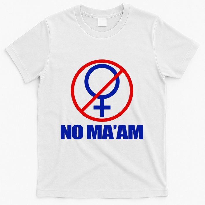 No Maam Married With Children No Maam T-Shirt