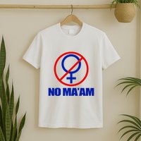 No Maam Married With Children No Maam T-Shirt