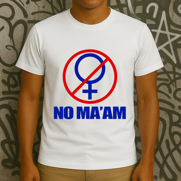 No Maam Married With Children No Maam T-Shirt
