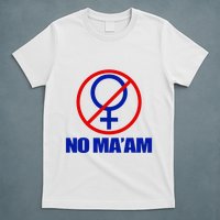 No Maam Married With Children No Maam T-Shirt