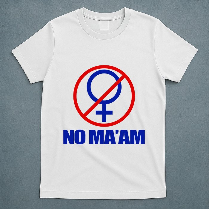 No Maam Married With Children No Maam T-Shirt