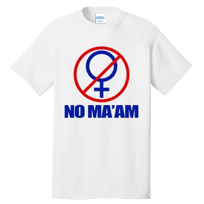 No Maam Married With Children No Maam Tall T-Shirt