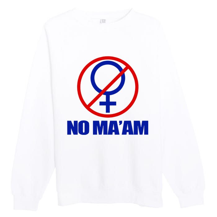 No Maam Married With Children No Maam Premium Crewneck Sweatshirt