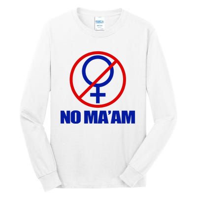 No Maam Married With Children No Maam Tall Long Sleeve T-Shirt