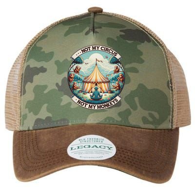 Not My Monkey Not My Circus Funny Monkey Quotes Legacy Tie Dye Trucker Hat