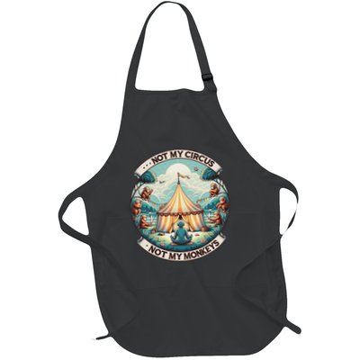 Not My Monkey Not My Circus Funny Monkey Quotes Apron