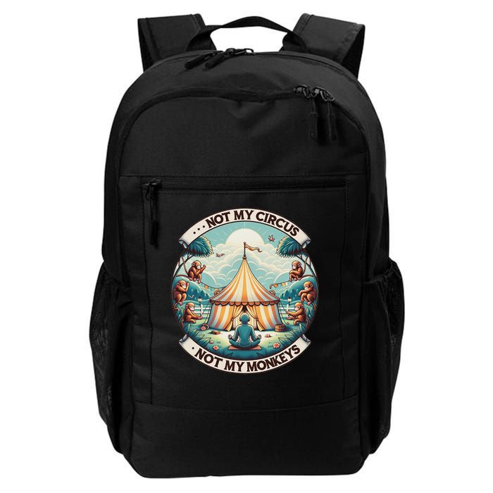 Not My Monkey Not My Circus Funny Monkey Quotes Backpack