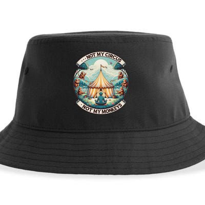 Not My Monkey Not My Circus Funny Monkey Quotes Sustainable Bucket Hat