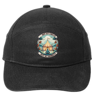 Not My Monkey Not My Circus Funny Monkey Quotes 7-Panel Snapback Hat