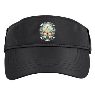 Not My Monkey Not My Circus Funny Monkey Quotes Adult Drive Performance Visor