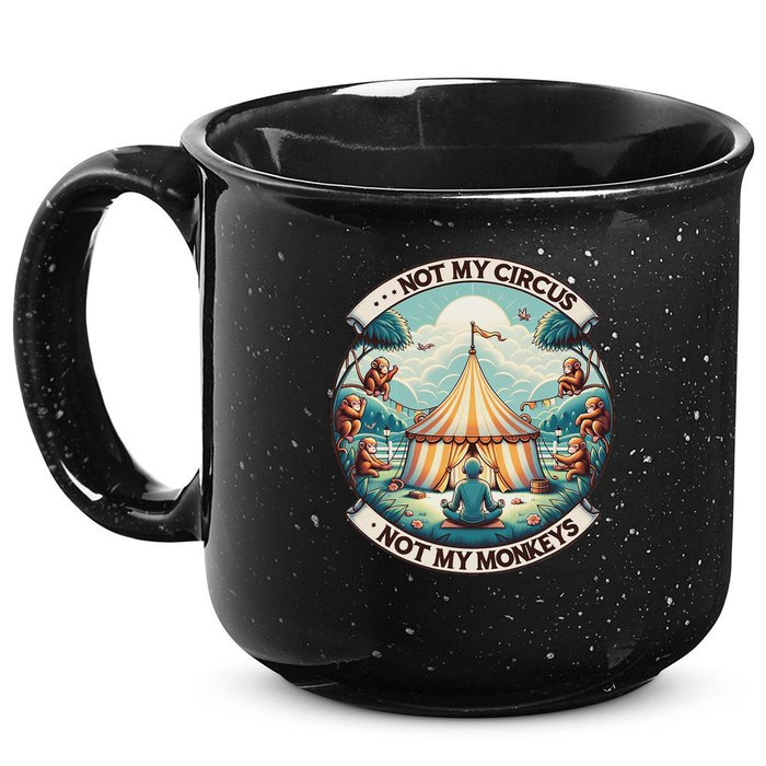 Not My Monkey Not My Circus Funny Monkey Quotes 15oz Campfire Ceramic Mug