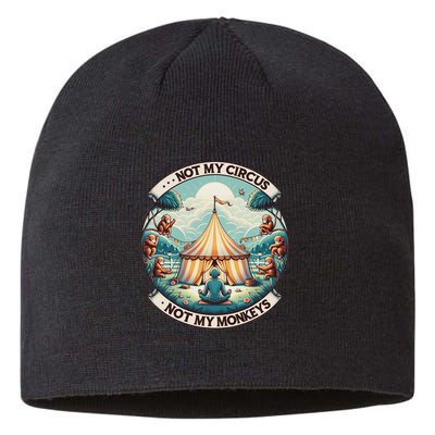 Not My Monkey Not My Circus Funny Monkey Quotes Sustainable Beanie