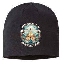 Not My Monkey Not My Circus Funny Monkey Quotes Sustainable Beanie