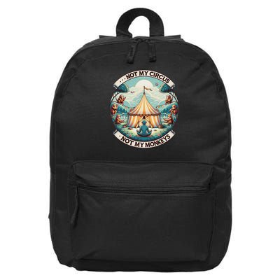 Not My Monkey Not My Circus Funny Monkey Quotes 16 in Basic Backpack