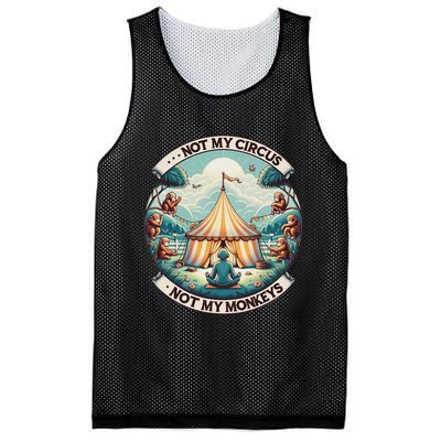 Not My Monkey Not My Circus Funny Monkey Quotes Mesh Reversible Basketball Jersey Tank