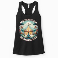 Not My Monkey Not My Circus Funny Monkey Quotes Womens Tank Top