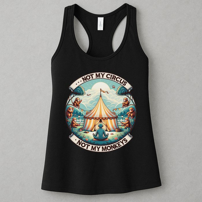 Not My Monkey Not My Circus Funny Monkey Quotes Womens Tank Top